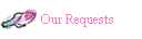 Our Requests